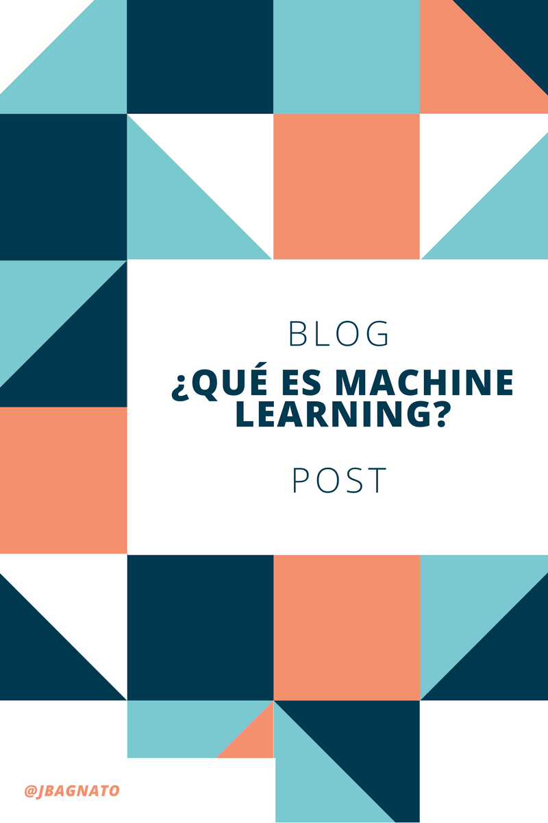 Un artículo que intentará ayudar a comprender qué es el Machine Learning o Aprendizaje Automático