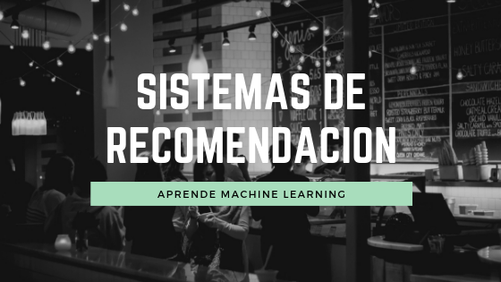 Sistemas de Recomendación