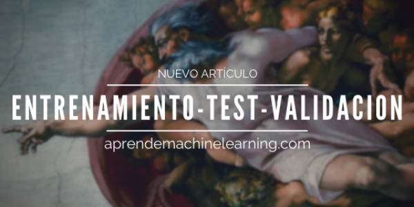 Sets de Entrenamiento, Test y Validación